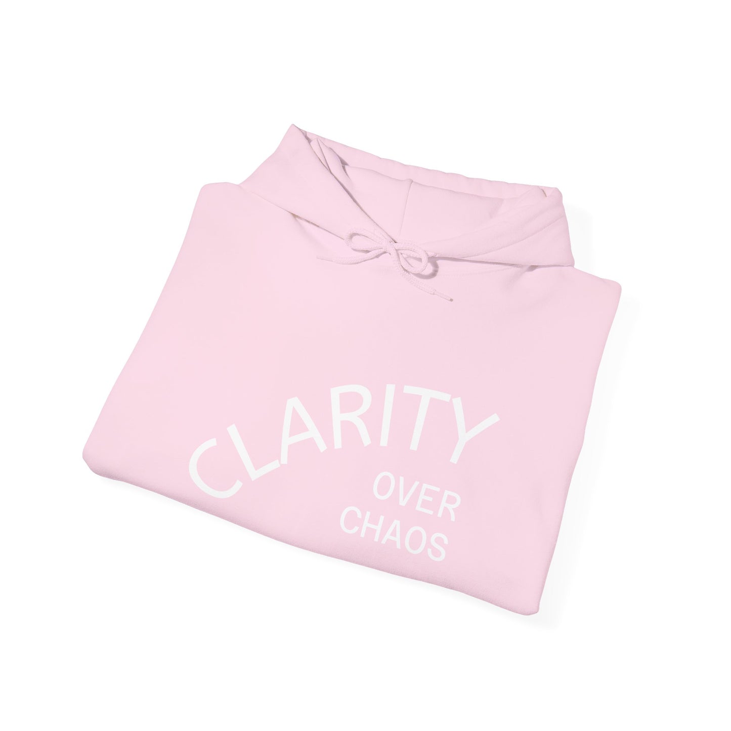 CLARITY OVER CHAOS Hoodie