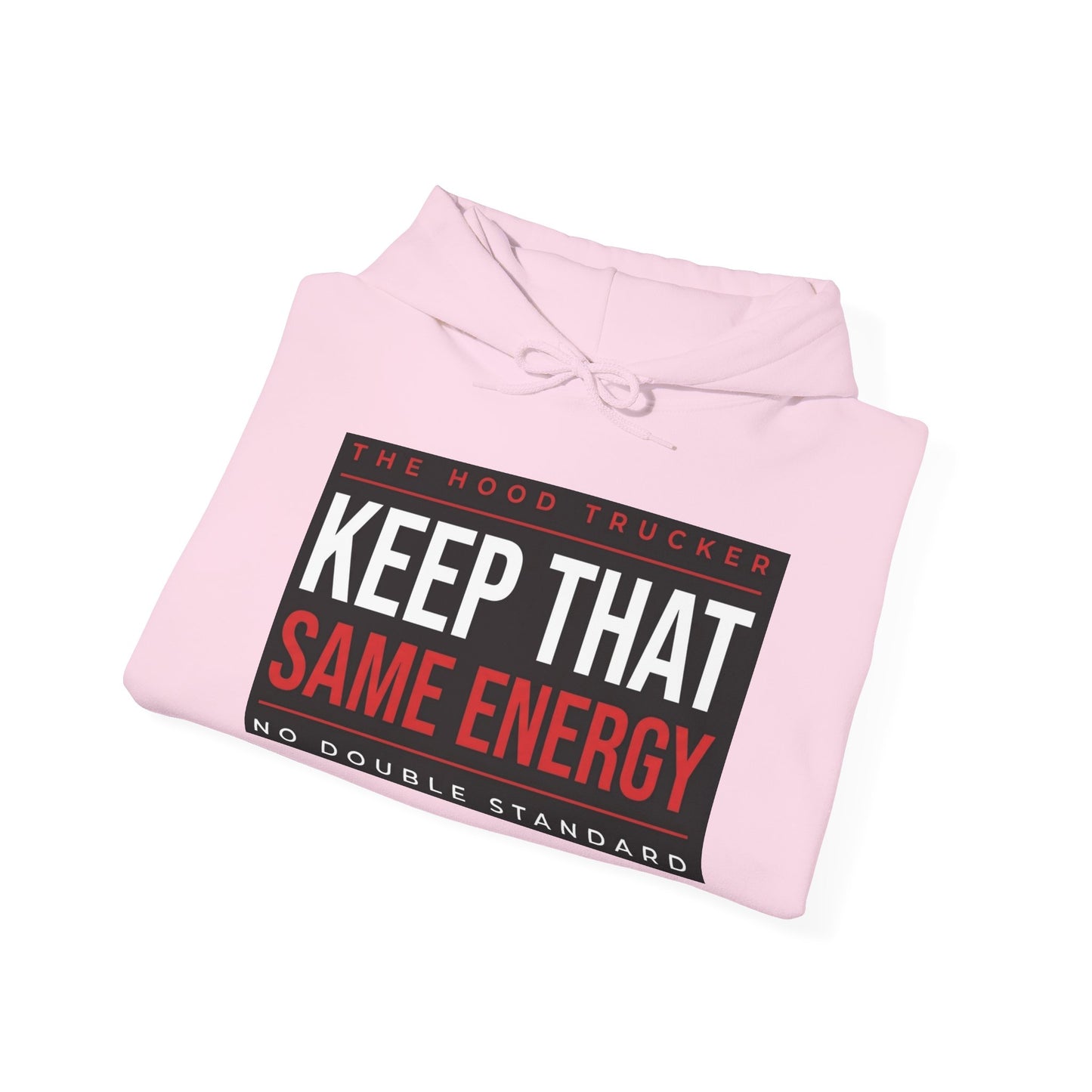 KTSE Hoodie — Keep That Same Energy