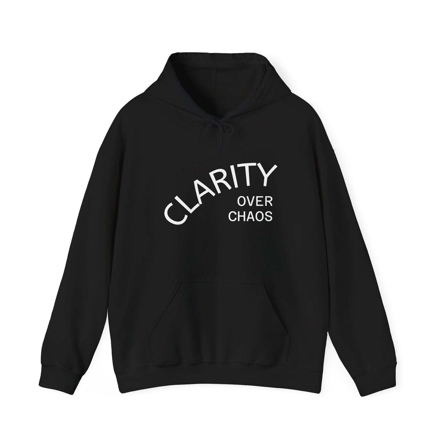 CLARITY OVER CHAOS Hoodie