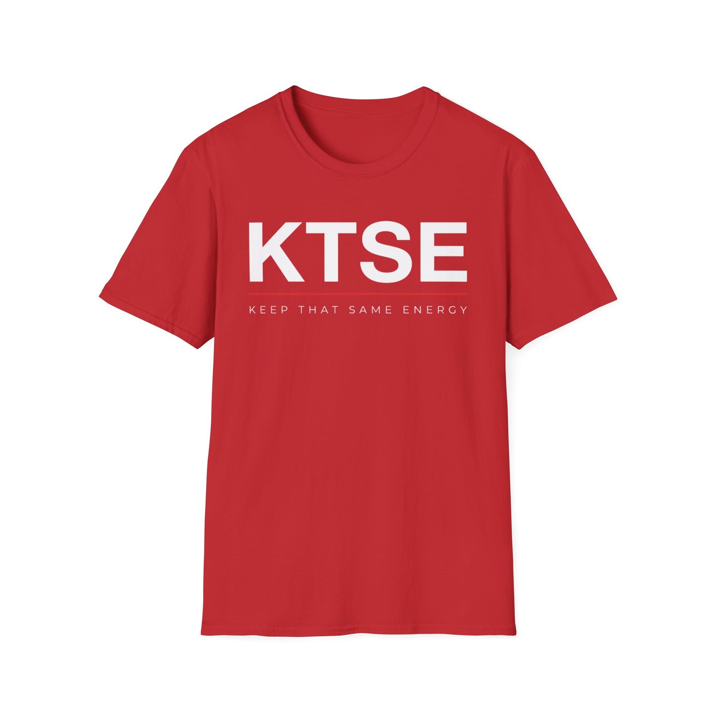 KTSE Tee — Keep That Same Energy 2.0