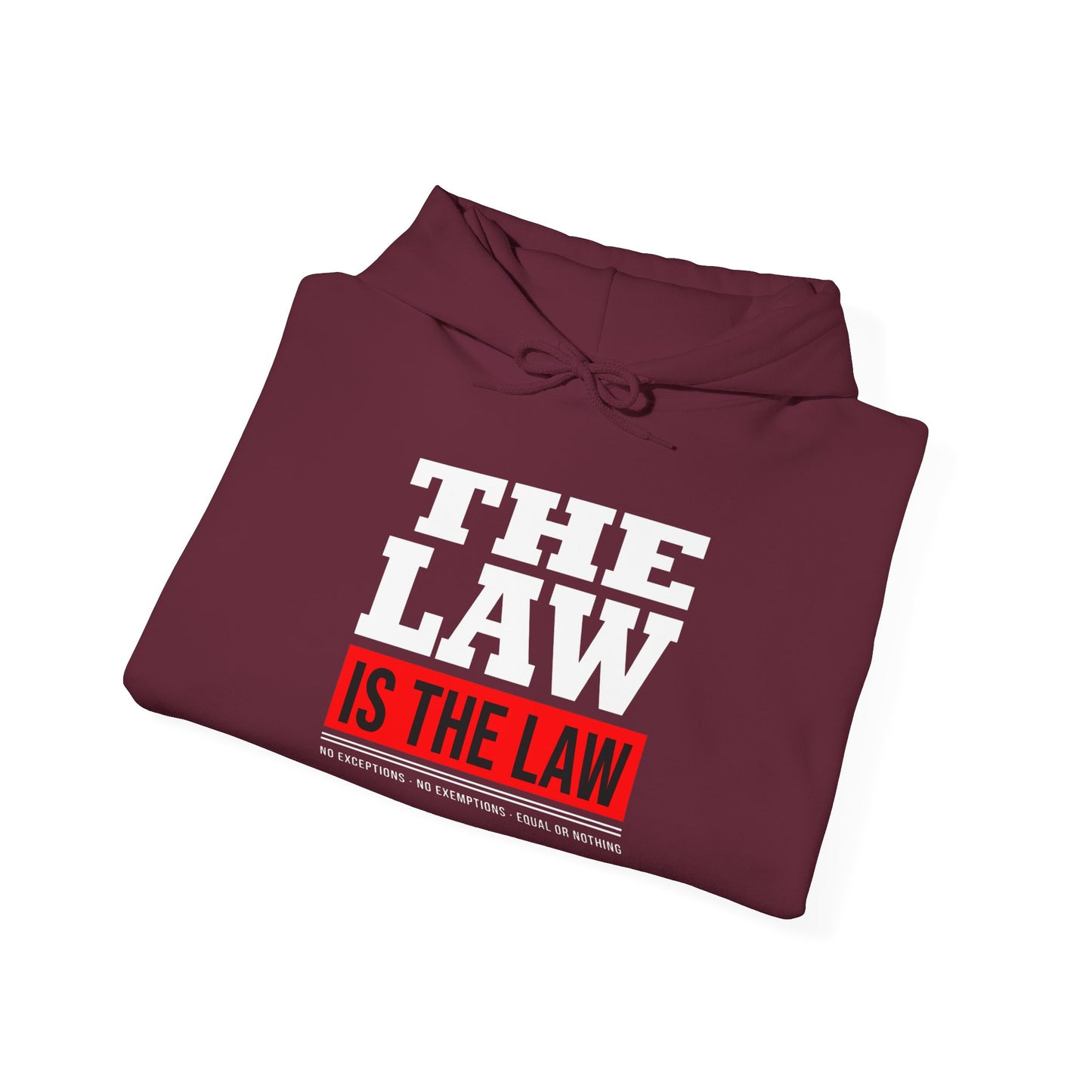 The Law Is the Law — Graphic Hoodie