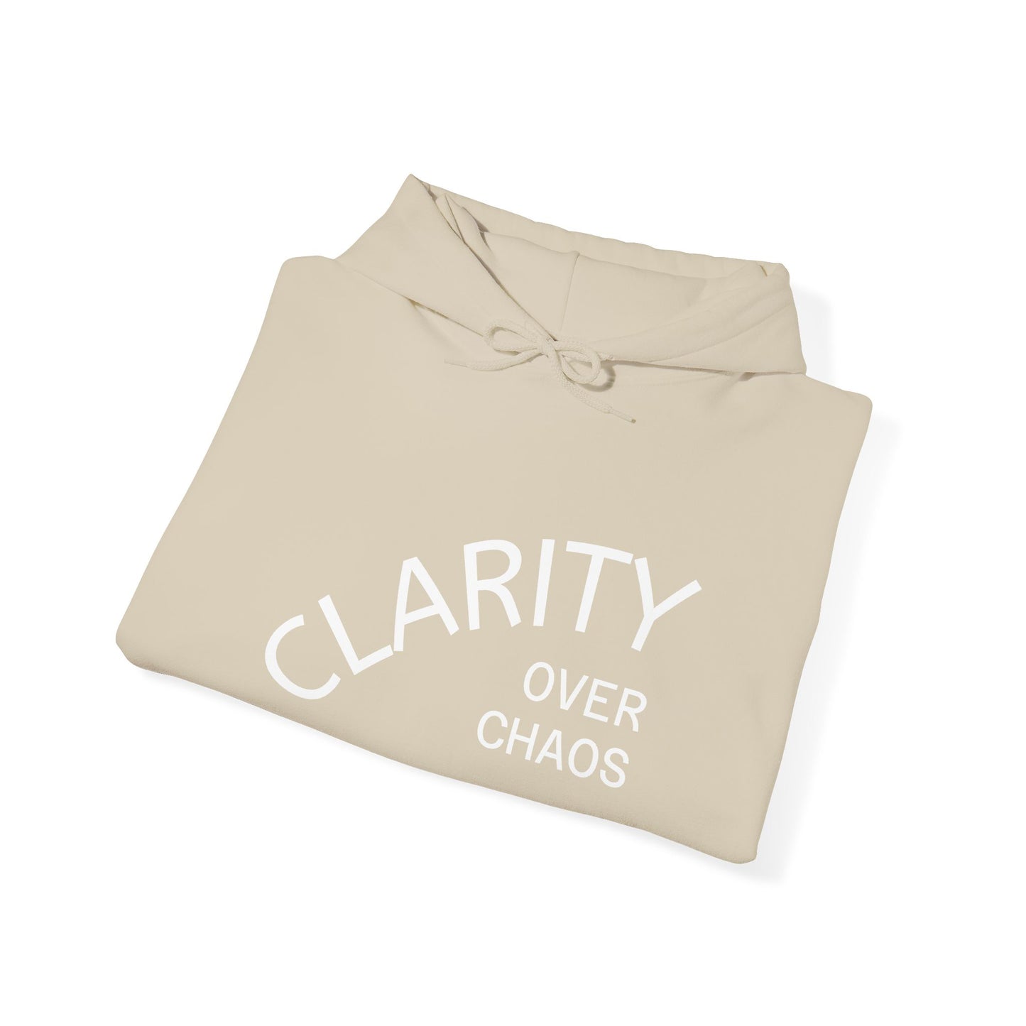 CLARITY OVER CHAOS Hoodie