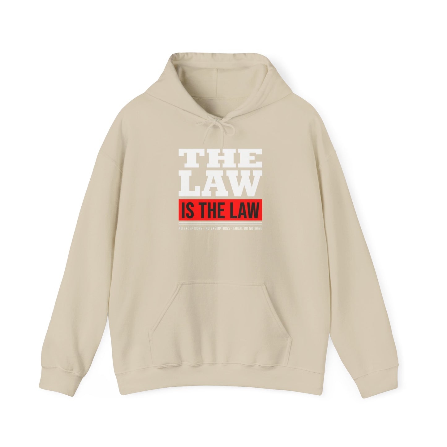 The Law Is the Law — Graphic Hoodie