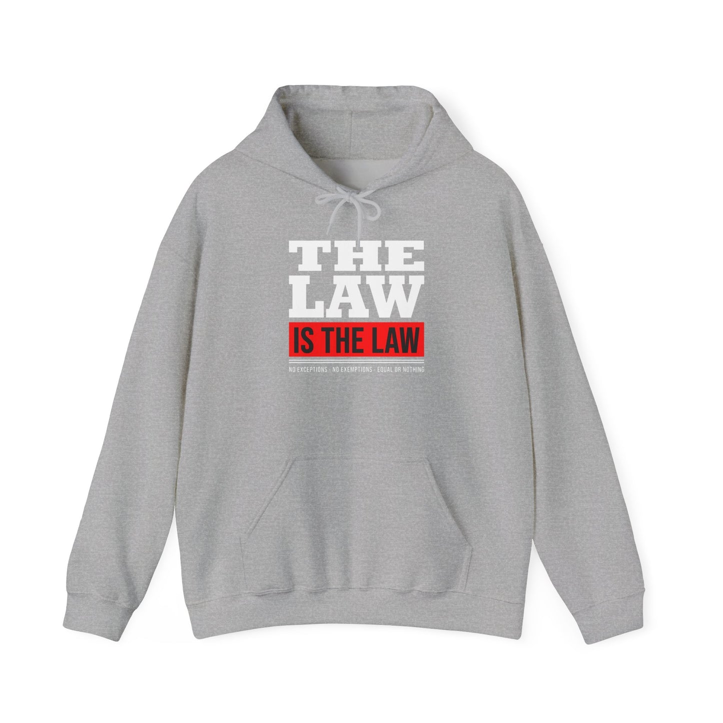 The Law Is the Law — Graphic Hoodie
