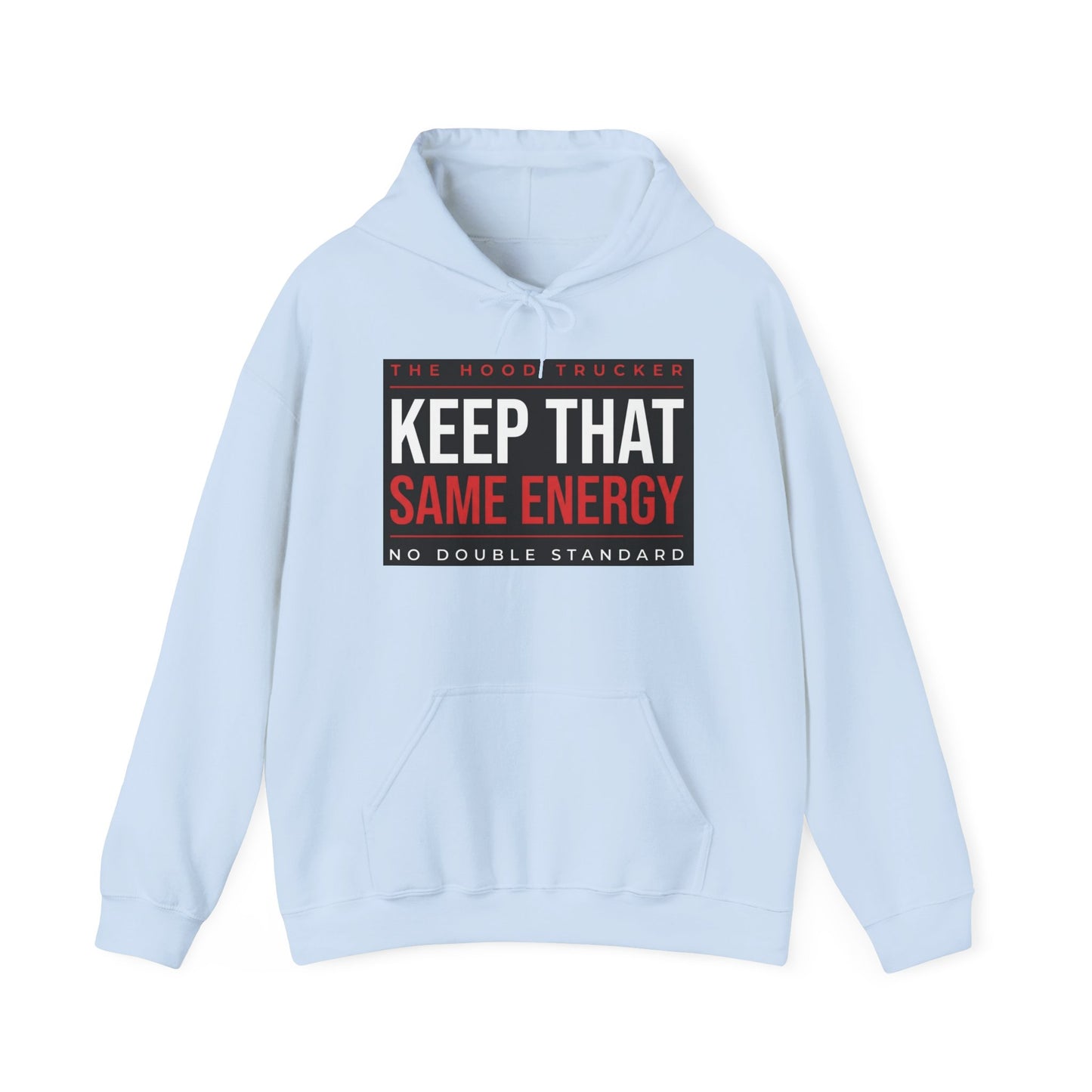 KTSE Hoodie — Keep That Same Energy