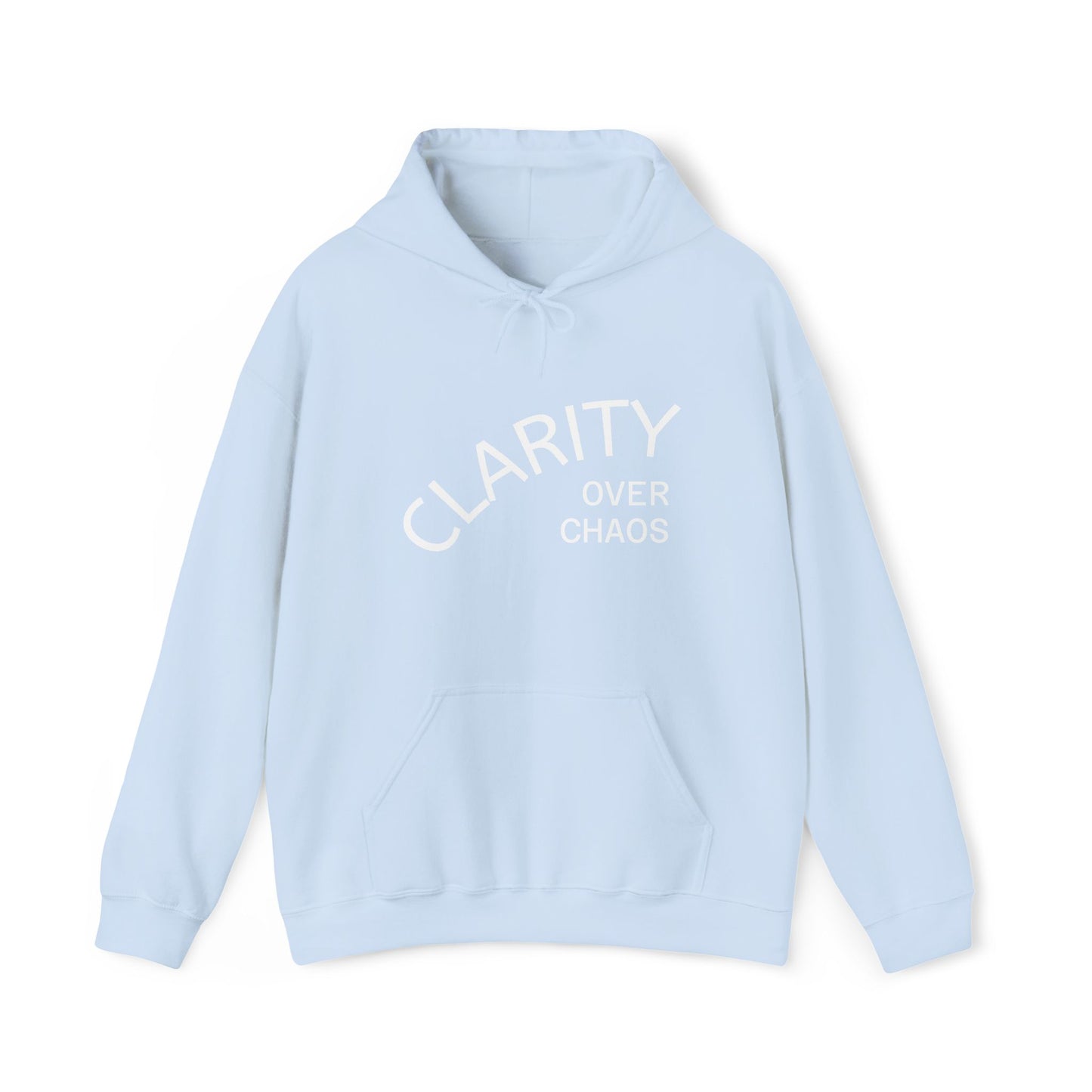 CLARITY OVER CHAOS Hoodie