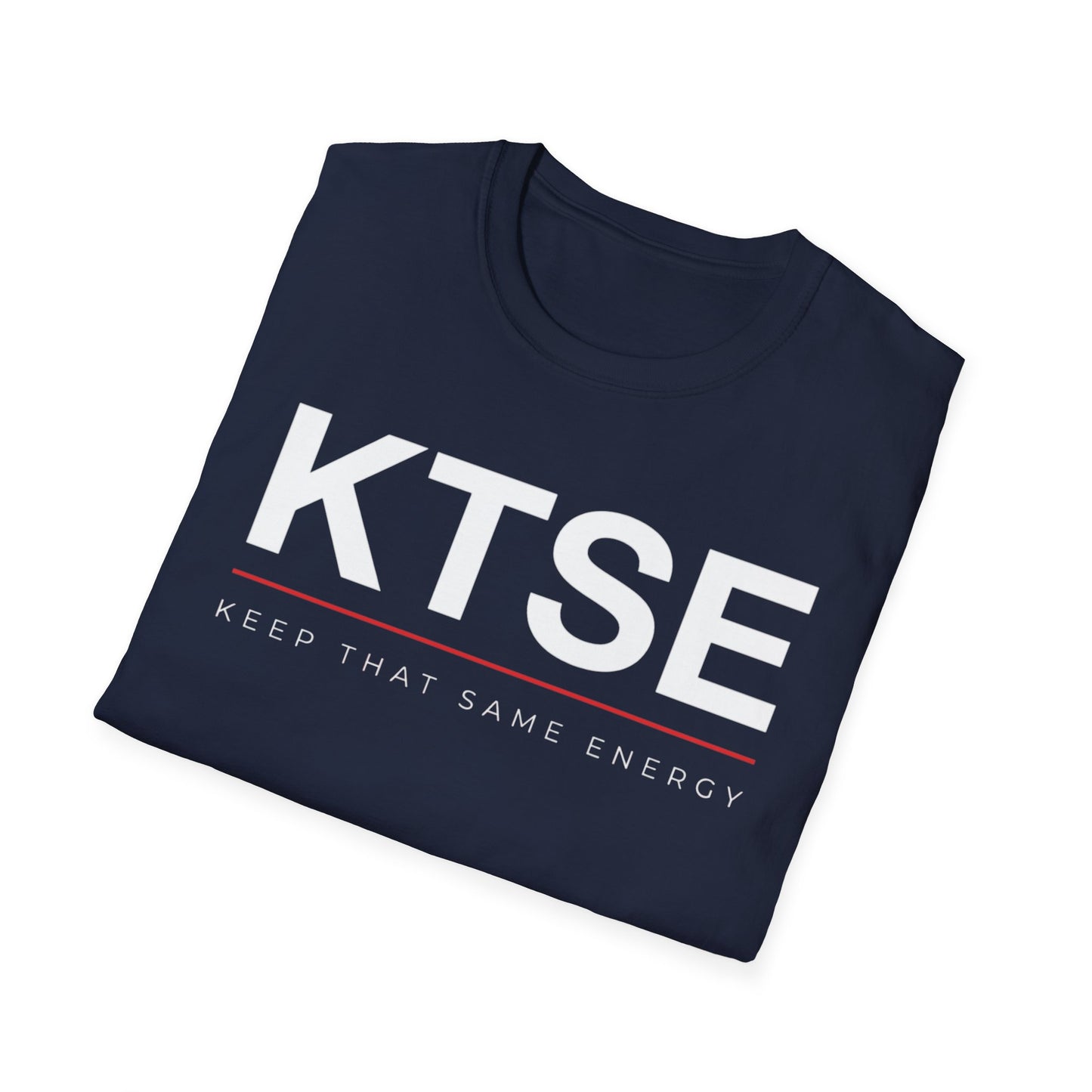 KTSE Tee — Keep That Same Energy 2.0