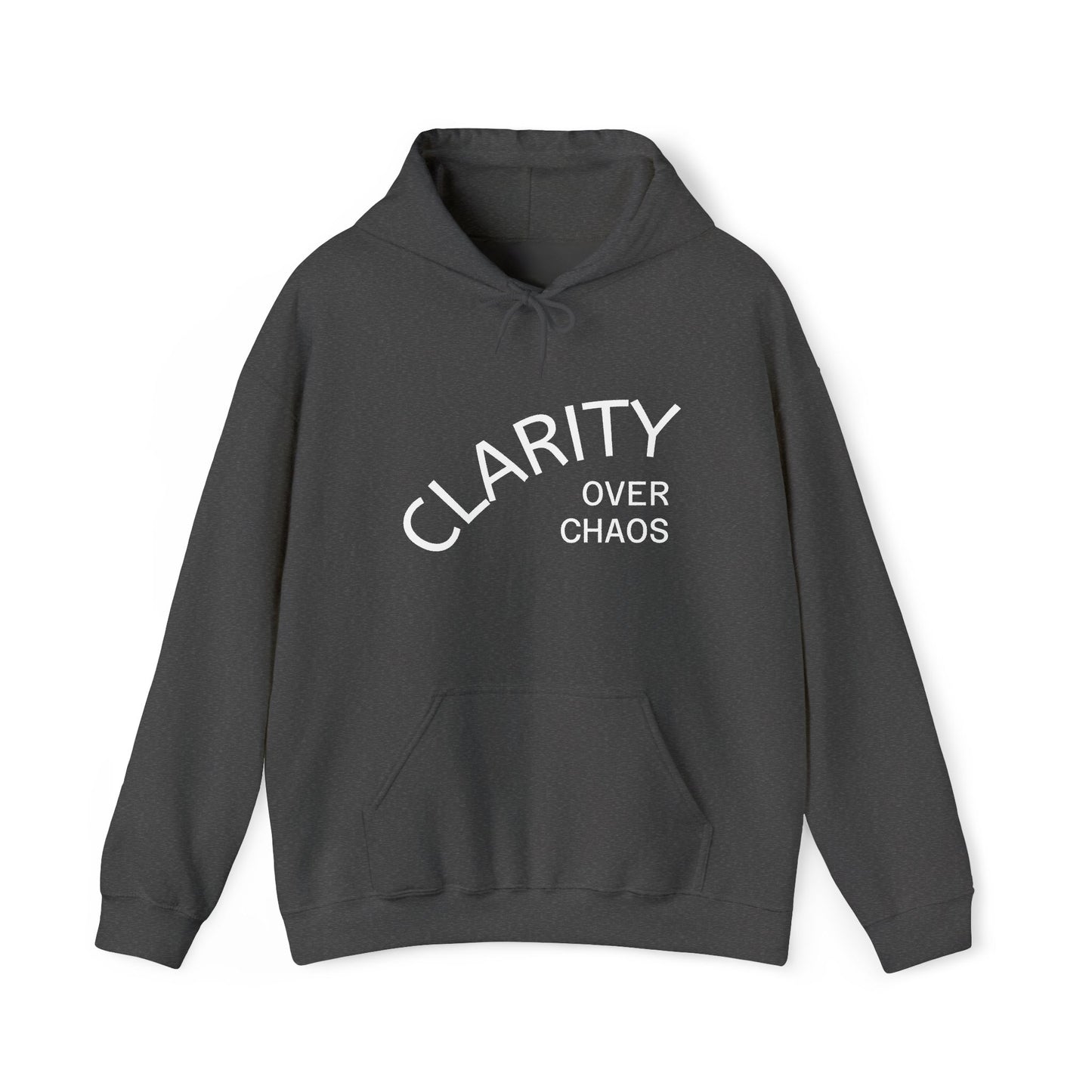 CLARITY OVER CHAOS Hoodie
