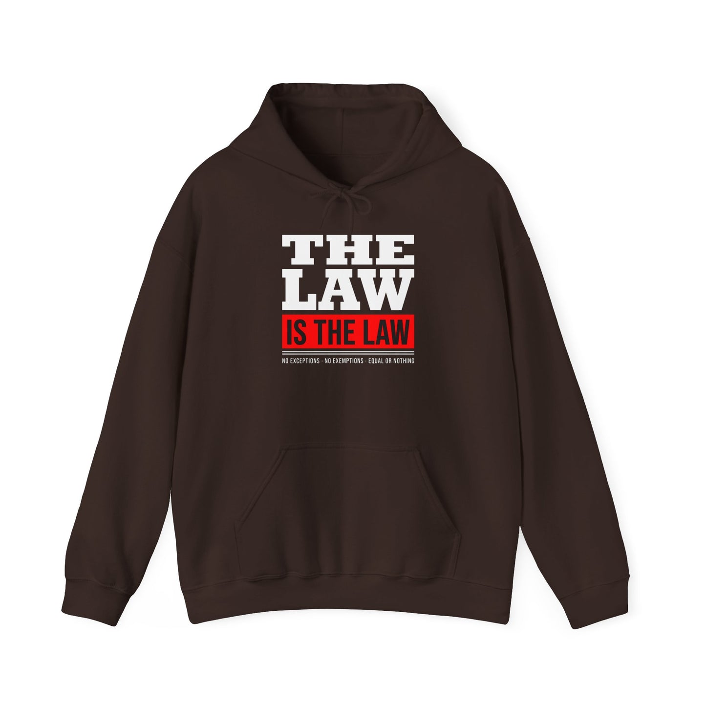 The Law Is the Law — Graphic Hoodie