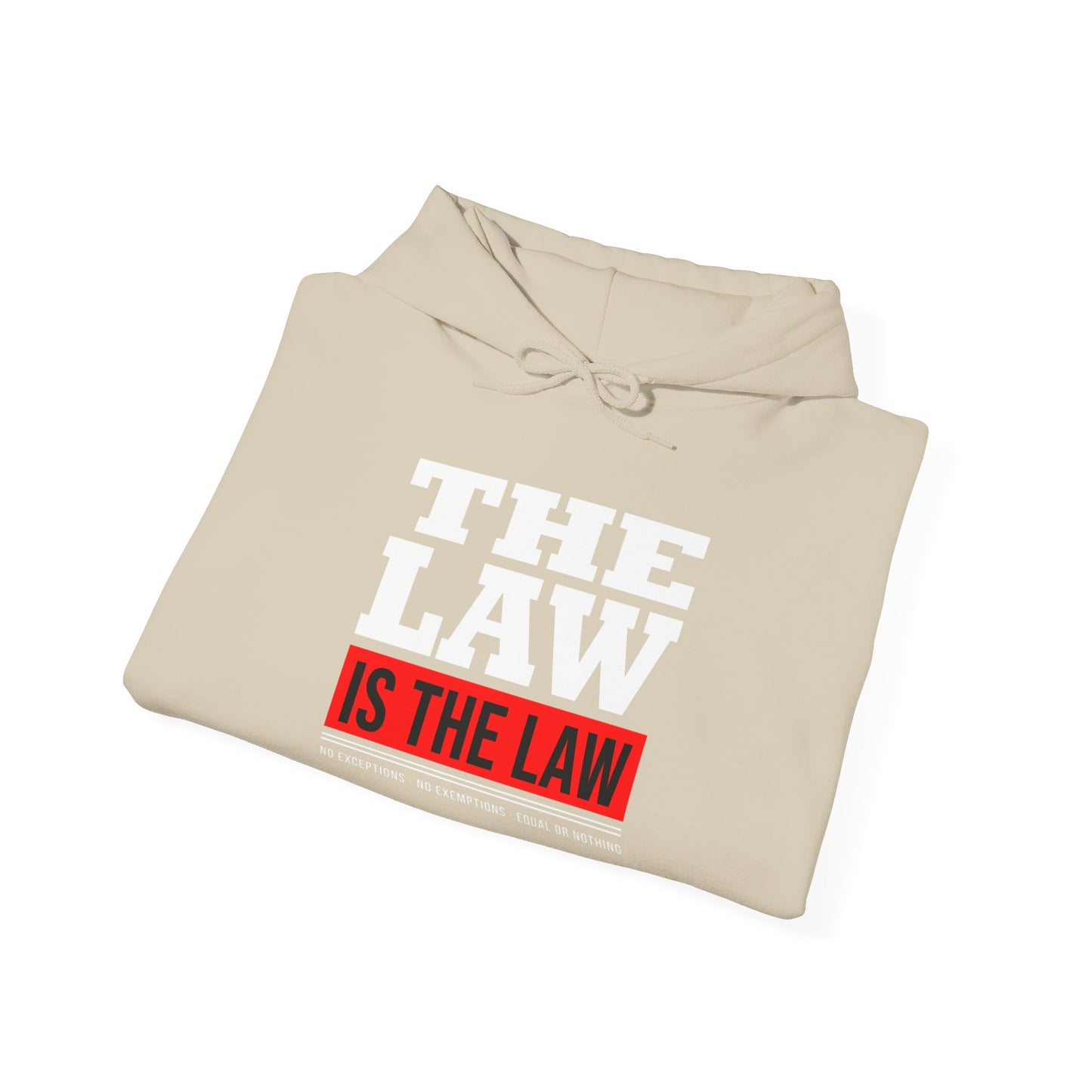 The Law Is the Law — Graphic Hoodie