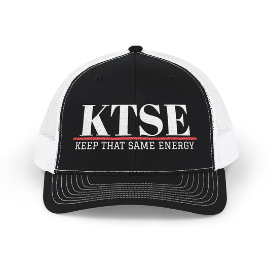 KTSE Trucker Cap — Keep That Same Energy Mesh Snapback