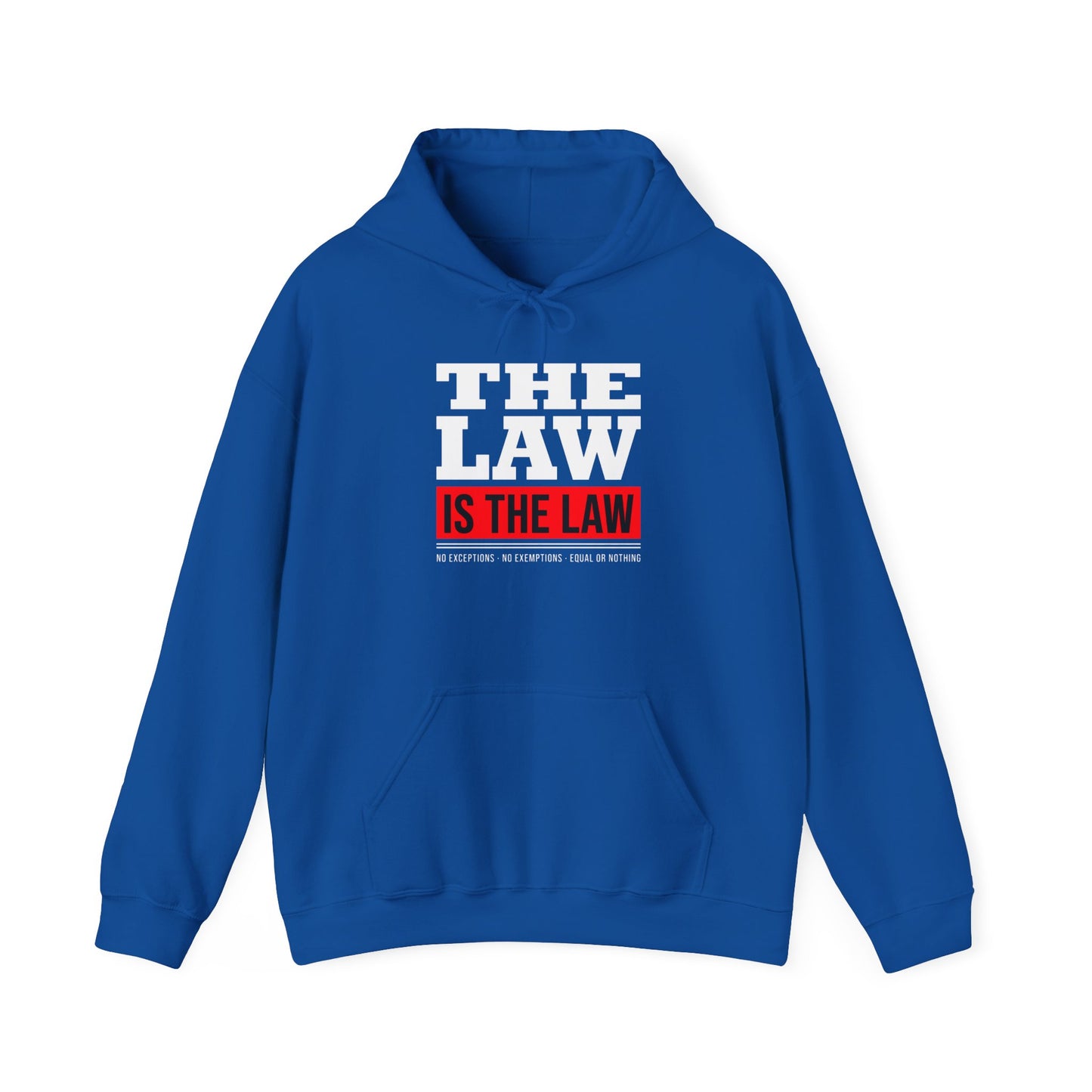 The Law Is the Law — Graphic Hoodie