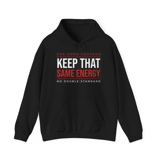KTSE Hoodie — Keep That Same Energy