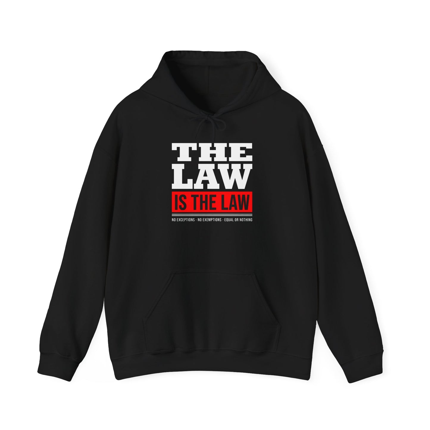 The Law Is the Law — Graphic Hoodie